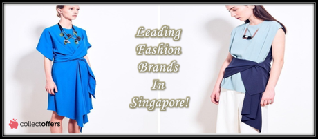 The Best Fashion Brands In Singapore!