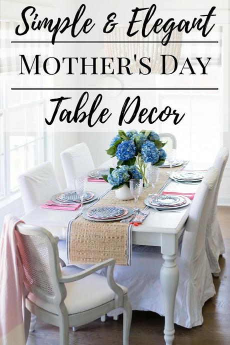 Simple and Elegant Mother’s Day Table Decor