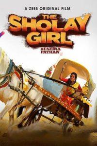 ZEE5’s The Sholay Girl: Movie Review