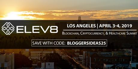 ELEV8 Blockchain Conference in Los Angeles: Why Should You Attend?