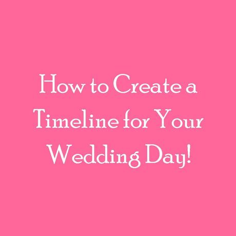 how-to-create-a-timeline-for-your-wedding-day