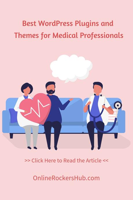 Best WordPress Plugins and Themes for Medical Professionals