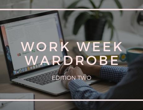 Work Week Wardrobe