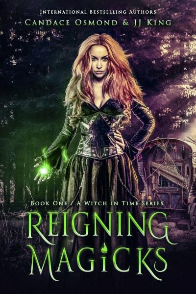 Reigning Magicks  by Candace Osmond & JJ King