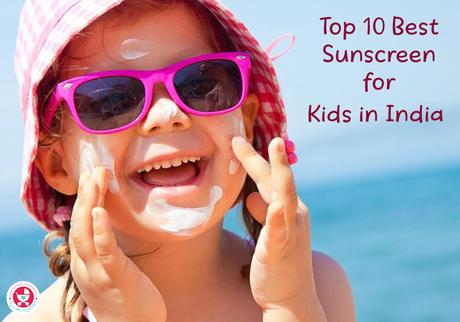 Does my baby need sunscreen? What is SPF? How to choose a sunscreen? Get answers to these and check out our list of the 10 best sunscreens for babies and kids in India.