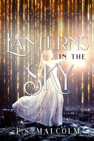 Lanterns In The Sky by P.S. Malcolm