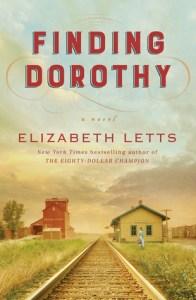 Blog Tour/Social Media Blast – Finding Dorothy by Elizabeth Letts