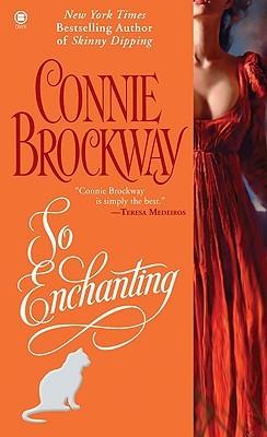 FLASHBACK FRIDAY: So Enchanting by Connie Brockway- Feature and Review