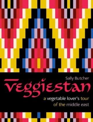 Cover of the book Veggiestan: A vegetable lover's guide to the Middle East