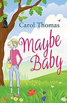 Maybe Baby by Carol Thomas- Feature and Review