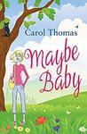 Maybe Baby (Lisa Blake, #2)