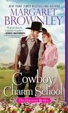 Cowboy Charm School (Haywire Brides, #1)