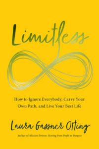 How to Be Limitless in Your Life and Career
