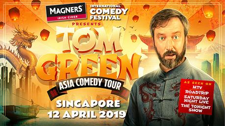 Tom Green To Debut His Asia Comedy Tour In Singapore 12 April 2019