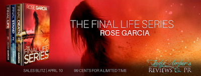 The Final Life Series Box Set by Rose Garcia