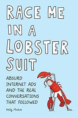 Race Me in a Lobster Suit by Kelly Mahon- Feature and Review