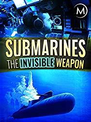 Image: Watch Submarines: The Invisible Weapon | You can't see them. You can't hear them. And you never know exactly where they are. The life of submarines is secret and fascinating