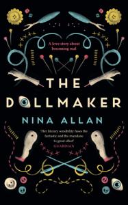 The Dollmaker – Nina Allan