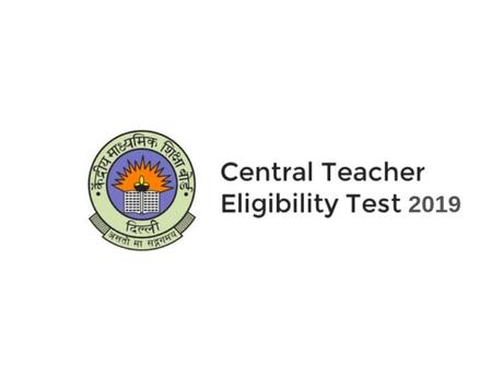 CTET july 2019, notification, admit card and exam pattern﻿