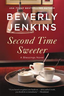 Second Time Sweeter by Beverly Jenkins- Feature and Review