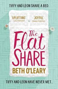 Blog Tour/Social Media Blast – The Flatshare by Beth O’Leary