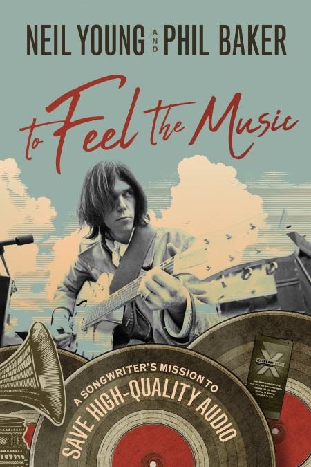 Neil Young Phil Baker: Book Feel Music