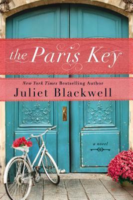 FLASHBACK FRIDAY- The Paris Key by Juliet Blackwell- Feature and Review