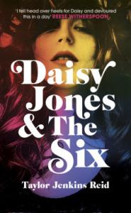 Daisy Jones And The Six (buddy read with Chrissi Reads) by Taylor Jenkins Reid