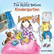 Image: The Night Before Kindergarten | Paperback: 32 pages | by Natasha Wing (Author), Julie Durrell (Illustrator). Publisher: Grosset and Dunlap (July 9, 2001)