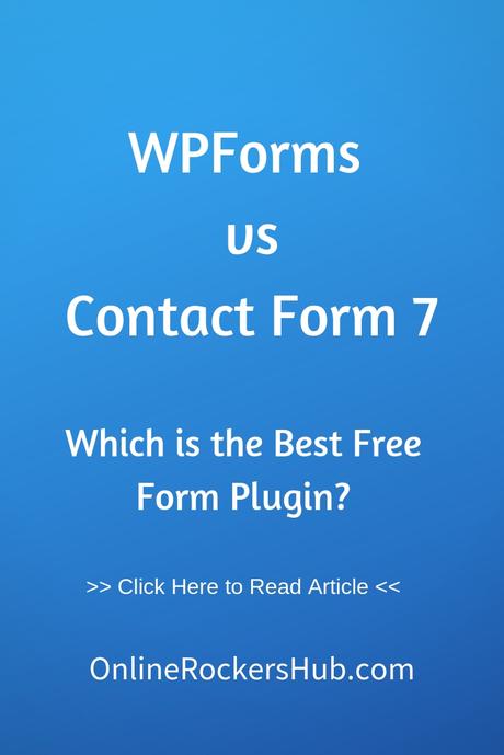 WPForms vs Contact Form 7 - Which is the Best Free Form Plugin