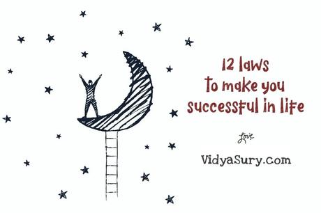 12 laws to make you successful in life #AtoZChallenge #SelfHelp