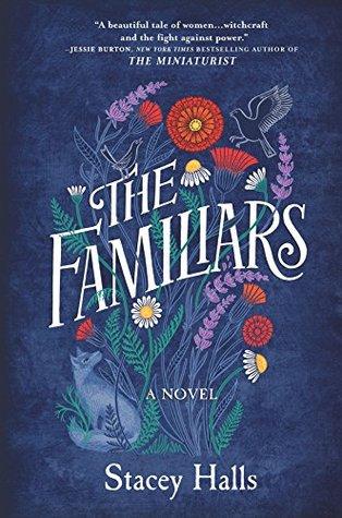 The Familiars by Stacey Halls- Feature and Review