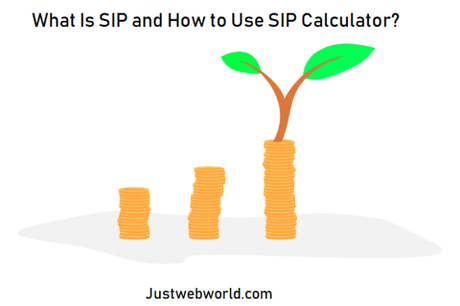 What Is SIP and How to Use SIP Calculator