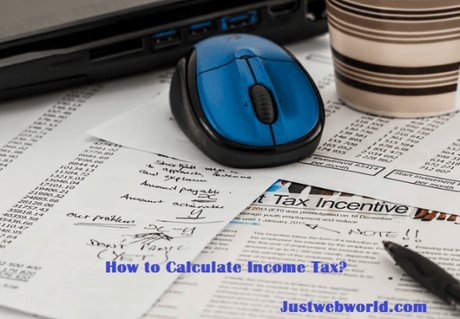 What Is Income Tax Calculator and How to Calculate Income Tax