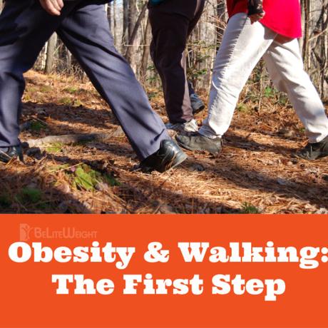 Obesity & Walking: The First Step
