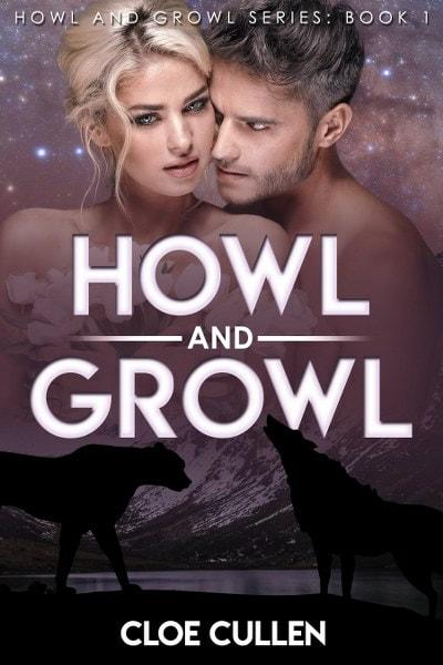 Howl and Growl by Cloe Cullen