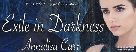 Exile in Darkness  by Annalisa Carr