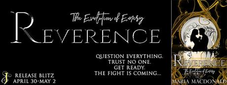 Reverence - The Evolution of Emery (The Gifted Series) by Maria Macdonald