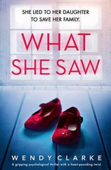 Bookouture Books On Tour:  What She Saw by Wendy Clarke