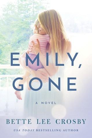 Emily Gone by Bette Lee Crosby