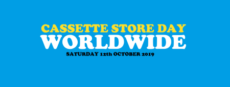 Cassette Store Day 2019: October 12th