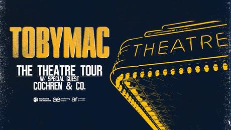 TobyMac the Theatre Tour