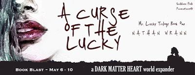 Cursed of the Lucky by Nathan Wrann