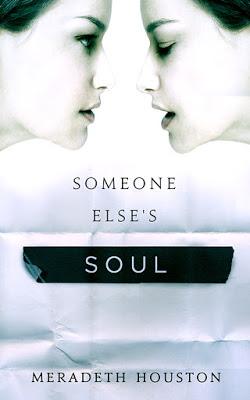 Someone Else's Soul  by Meradeth Houston