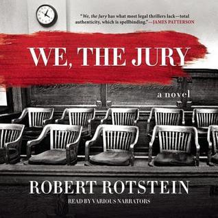 We, the Jury by Robert Rotstein- Feature and Review