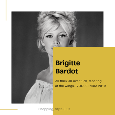 Brigitte Bardot's flirty and girly eyeliner flick!