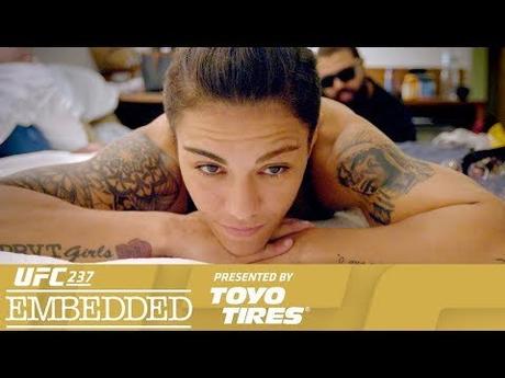 UFC 237 Embedded: Vlog Series - Episode 4