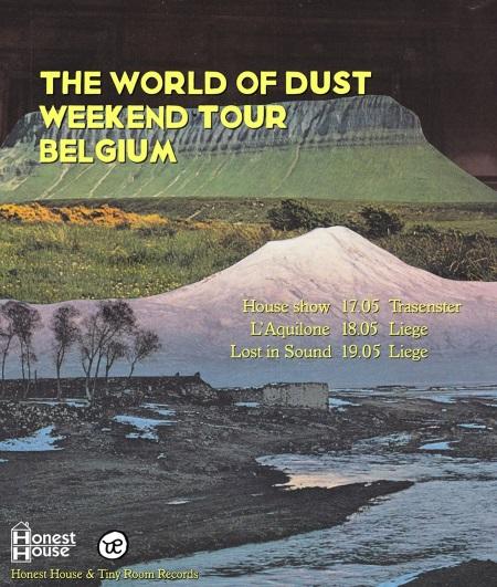 The World Of Dust: three shows in Belgium