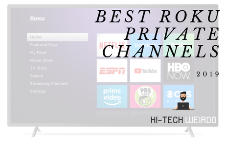 Best Roku Private Channels 2019