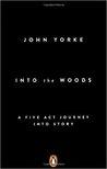 BOOK REVIEW: Into the Woods by John Yorke